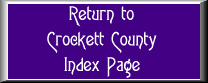 Return to Crockett County Index Page
